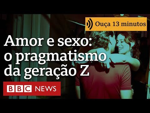 O pragmatismo da geração Z sobre amor e sexo | Ouça 13 minutos