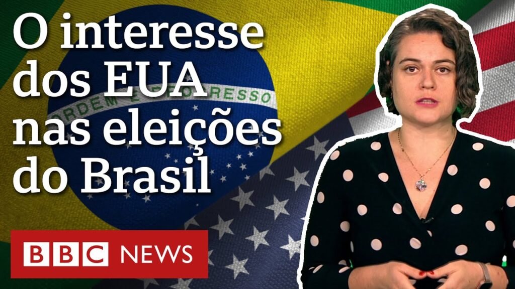 Por que EUA estão observando de perto eleição no Brasil